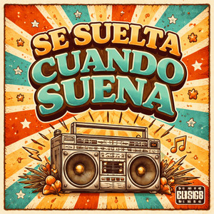 Se Suelta Cuando Suena by Galileo Music