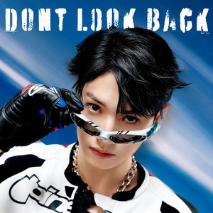 Don't Look Back by 王君豪