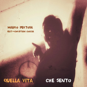 Quella vita che sento — cover art by Mauro Pertosa
