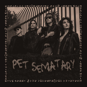 Pet Sematary by Nick Perri & The Underground Thieves