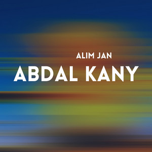 Alim Jan - Abdal Kany