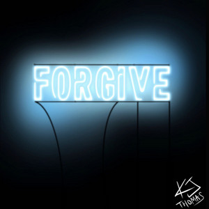 Forgive by KJ Thomas