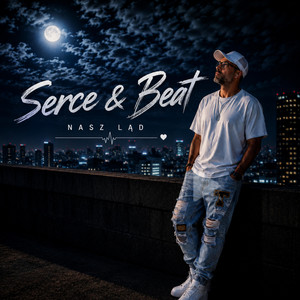 Serce&Beat Nasz ląd by Serce & Beat