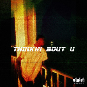 Thinkin Bout U by $osa Kd