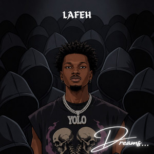 Dreams by LAFEH