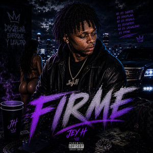Firme by jey h