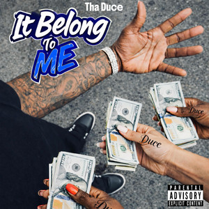 Tha Duce - It Belong to Me