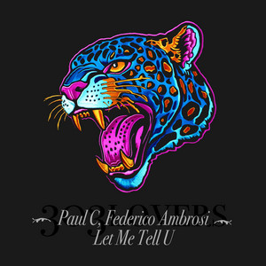 Let Me Tell U by Paul C, Federico Ambrosi