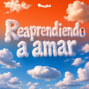 Reaprendiendo a Amar by Daniele