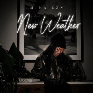 New Weather by Mima Szn