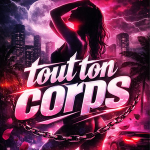Tout Ton Corps by volt00m