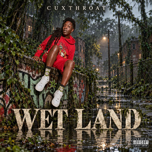Wet Land by CUXTHROAT