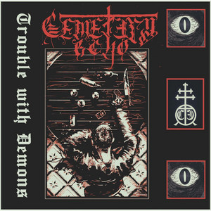 Trouble With Demons by Cemetery Echo