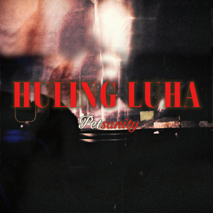 Huling Luha by Petsanity