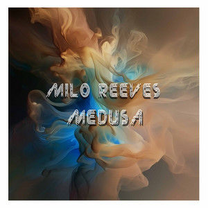 Medusa by Milo Reeves