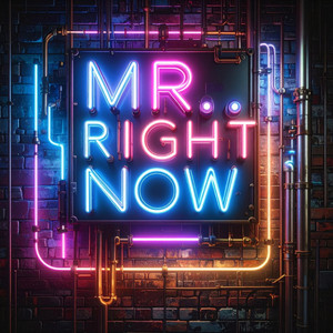 Mr. Right Now by Atom Stone