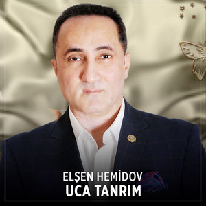 Elşen Hemidov - Uca Tanrım