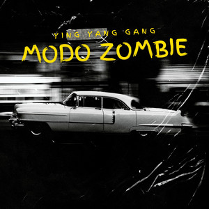 MODO ZOMBIE by Ying Yang Gang
