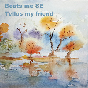 Tellus My Friend album