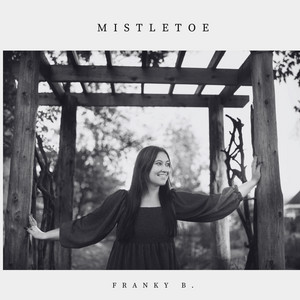 Franky B. - Mistletoe