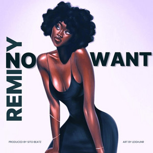 NO WANT