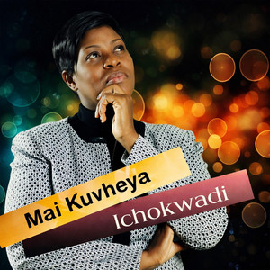 Mai Kuvheya - Hakuna Zita