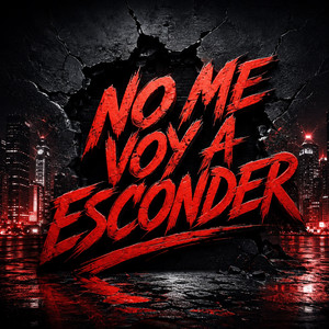 No Me Voy a Esconder by BRENDA RAP