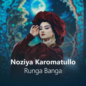 Runga Banga by Noziya Karomatullo