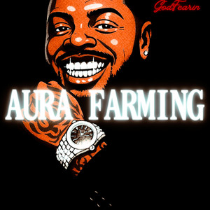 Aura Farming by GodFearin
