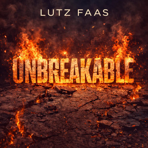 Unbreakable by Lutz Faas