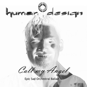 Call My Angel by Human Design