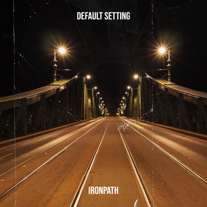 Default Setting by IRONPATH