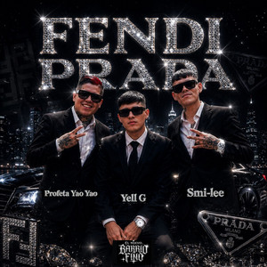 Fendi Prada by Profeta Yao Yao, Smi-Lee, Yell G