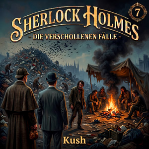 Kapitel 27 - Kush by Sherlock Holmes - Die verschollenen Fälle, Sherlock Holmes, Sherlock Holmes Hörspiele