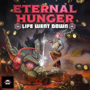Life Went Down by Eternal Hunger, EMSHE
