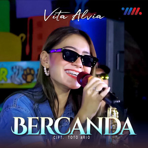 Vita Alvia - Bercanda