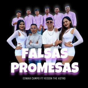 Edwar Campo & Yeison The Astro - Falsas Promesas