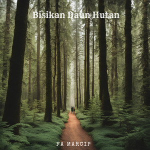 Bisikan Daun Hutan