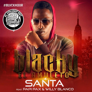 Santa by Blacky el Amuleto, Papi Pax, Willy Blanco