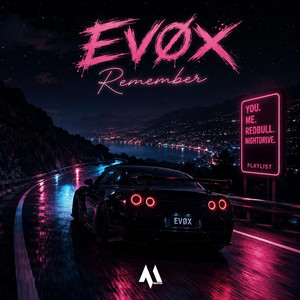 REMEMBER - Radio Edit by EVØX