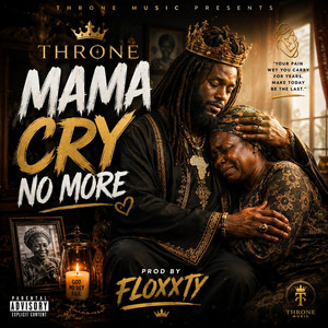 Mama cry no mote by Throne
