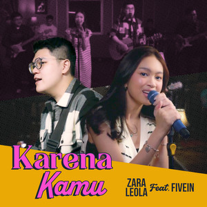 Zara Leola - Karena Kamu (feat. Fivein)