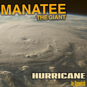 Hurricane by Manatee The Giant