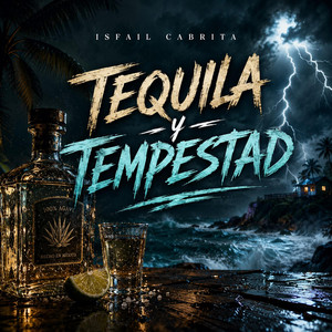 Tequila y Tempestad by Isfail Cabrita