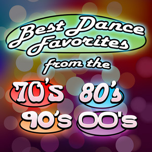 30 Best Dance Favorites from the 70s, 80s, 90s and 00s album