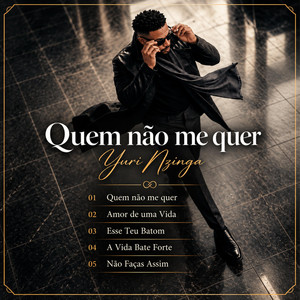 Quem não me quer by Yuri Nzinga