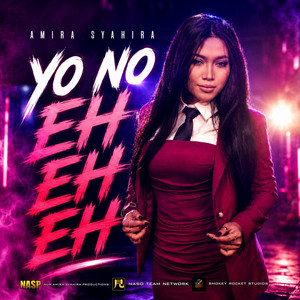 Yo No Eh Eh Eh by Amira Syahira