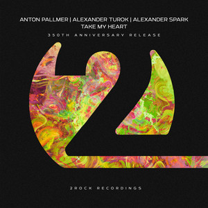 Take My Heart by Anton Pallmer, Alexander Turok, Alexander Spark