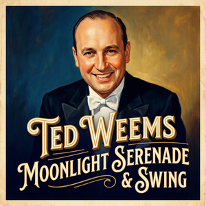 Somebody Stole My Gal by Ted Weems
