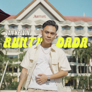 Van Kelvin - Runtuh Dada